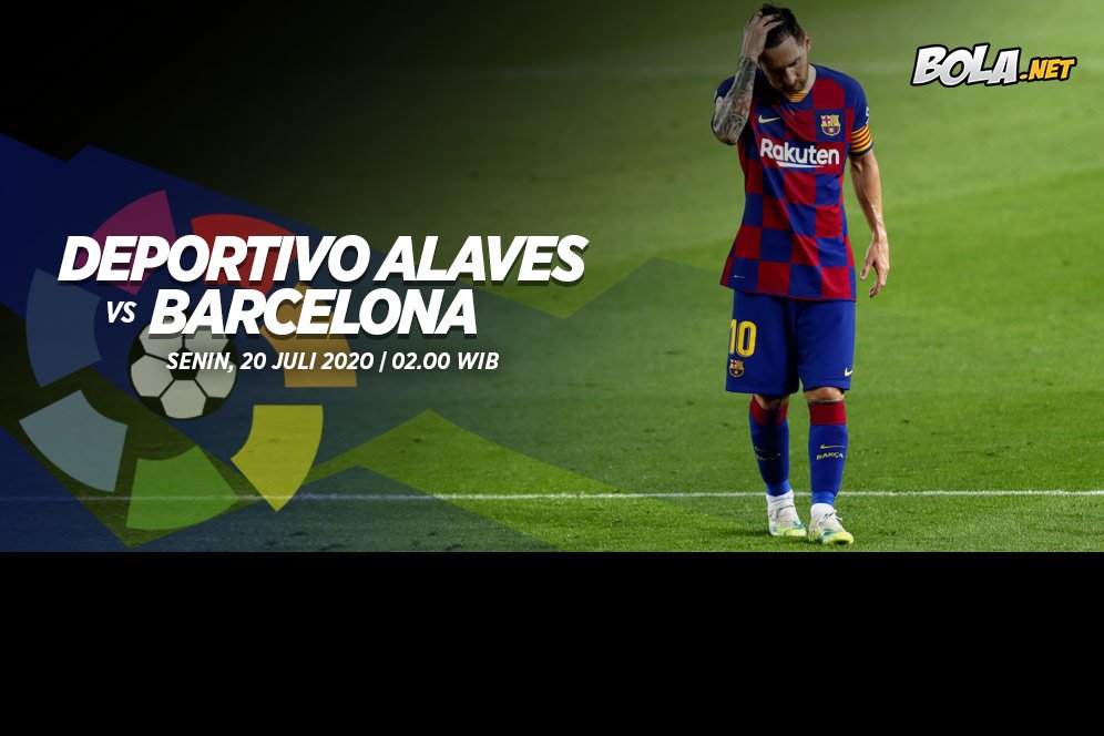 Data dan Fakta La Liga: Deportivo Alaves vs Barcelona