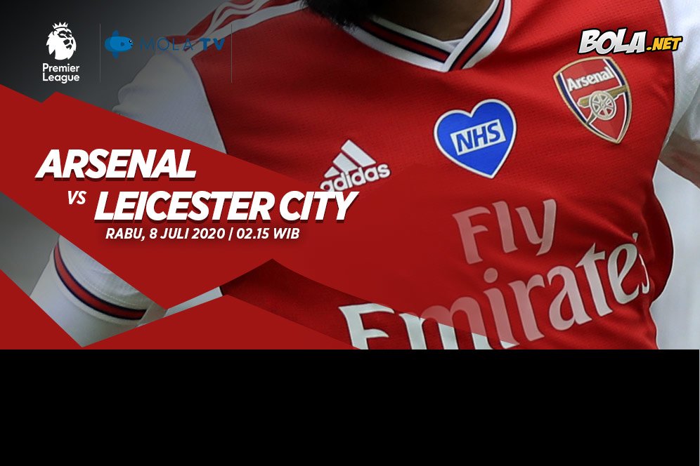 Prediksi Arsenal vs Leicester City 8 Juli 2020