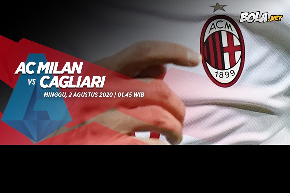 Jadwal Pertandingan Serie A Hari Ini: AC Milan vs Cagliari