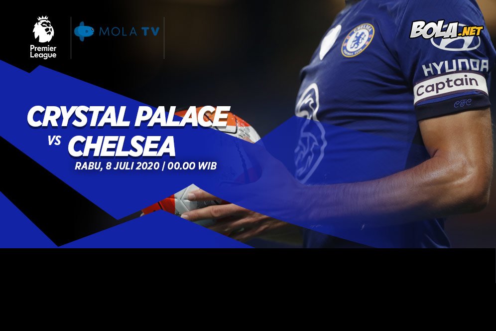 Kabar Tim Jelang Crystal Palace vs Chelsea, Siapa Saja Pemain yang Absen?