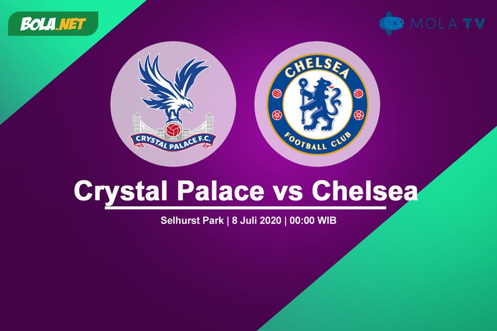 Link Live Streaming Crystal Palace vs Chelsea di Mola TV