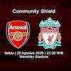 Jadwal Community Shield: Arsenal vs Liverpool di Vidio