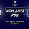 Jadwal dan Live Streaming Liga Champions: Atalanta Vs PSG