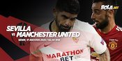 VIDEO: Prediksi Sevilla vs Manchester United, Waspadai Raja Liga Europa