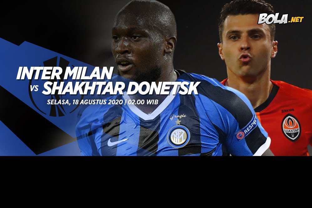 Jadwal dan Live Streaming Liga Europa di Vidio: Inter Milan vs Shakhtar Donetsk