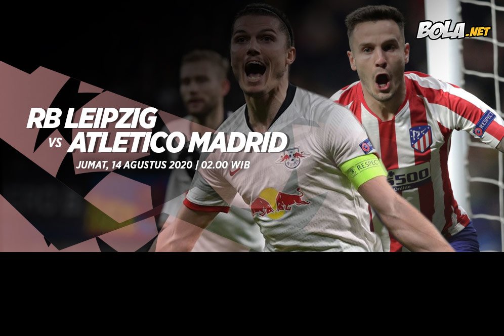 Jadwal dan Live Streaming Liga Champions di Vidio: RB Leipzig vs Atletico Madrid