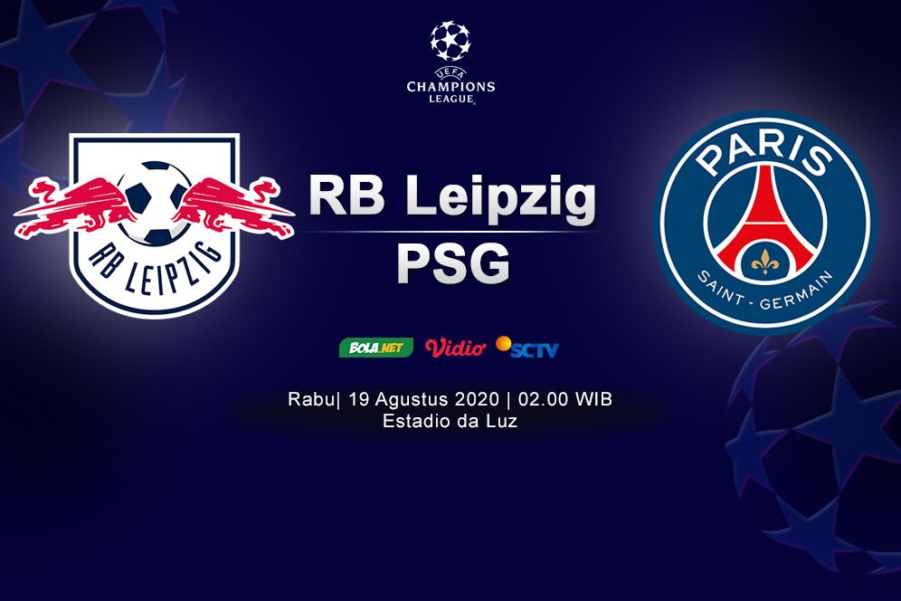 Statistik Jelang Duel RB Leipzig vs PSG di Semifinal Liga Champions 2019-2020