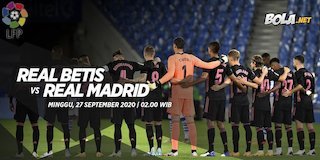 Prediksi Real Betis Vs Real Madrid 27 September 2020 Bola Net