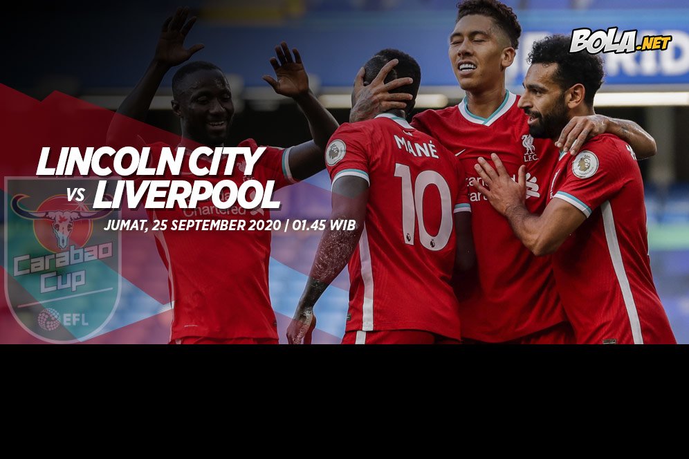 Prediksi Lincoln City vs Liverpool 25 September 2020 Prediksi Lincoln City vs Liverpool 25 September 2020