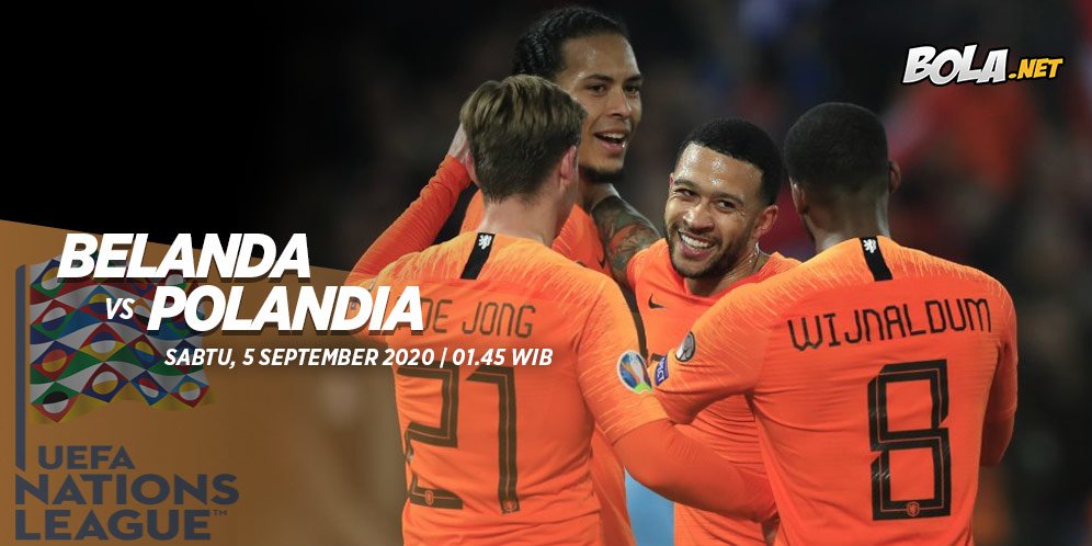 Prediksi Belanda vs Polandia 5 September 2020 - Bola.net