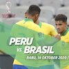 Prediksi Peru vs Brasil 14 Oktober 2020