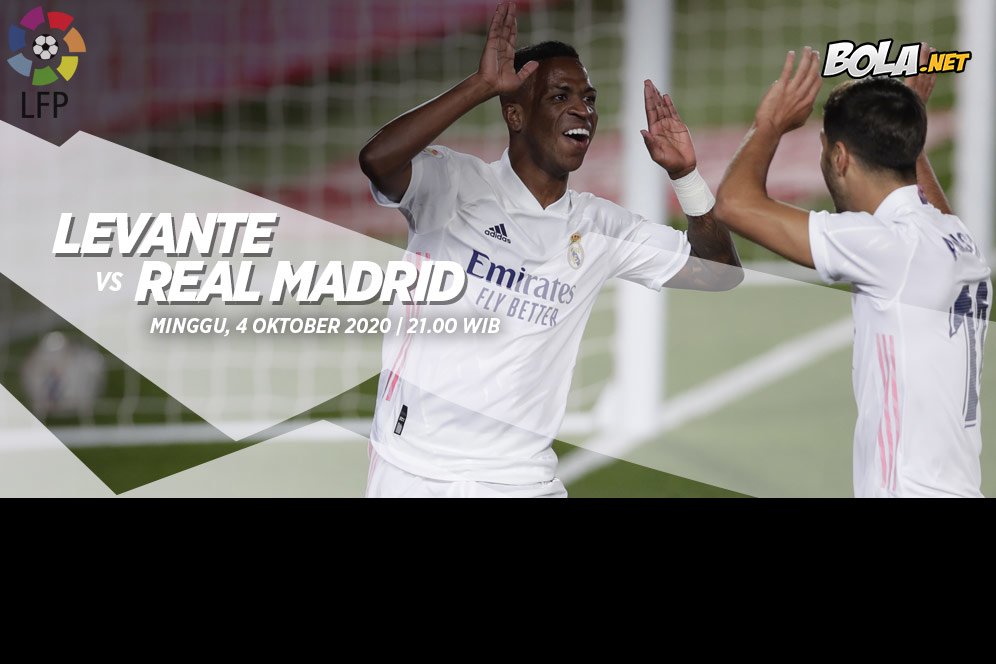 Prediksi Levante vs Real Madrid 4 Oktober 2020