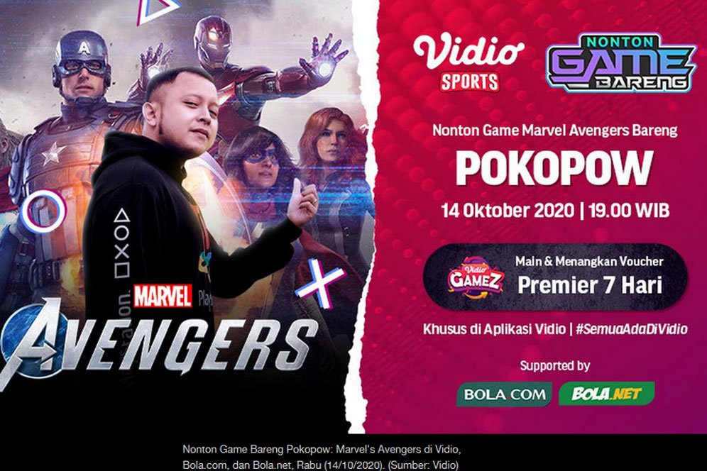 Live Streaming Nonton Game Marvel Avengers Bareng Pokopow di Vidio, Bola.net, Bola.com