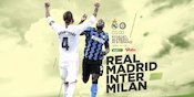 Link Live Streaming Real Madrid vs Inter Milan di Vidio
