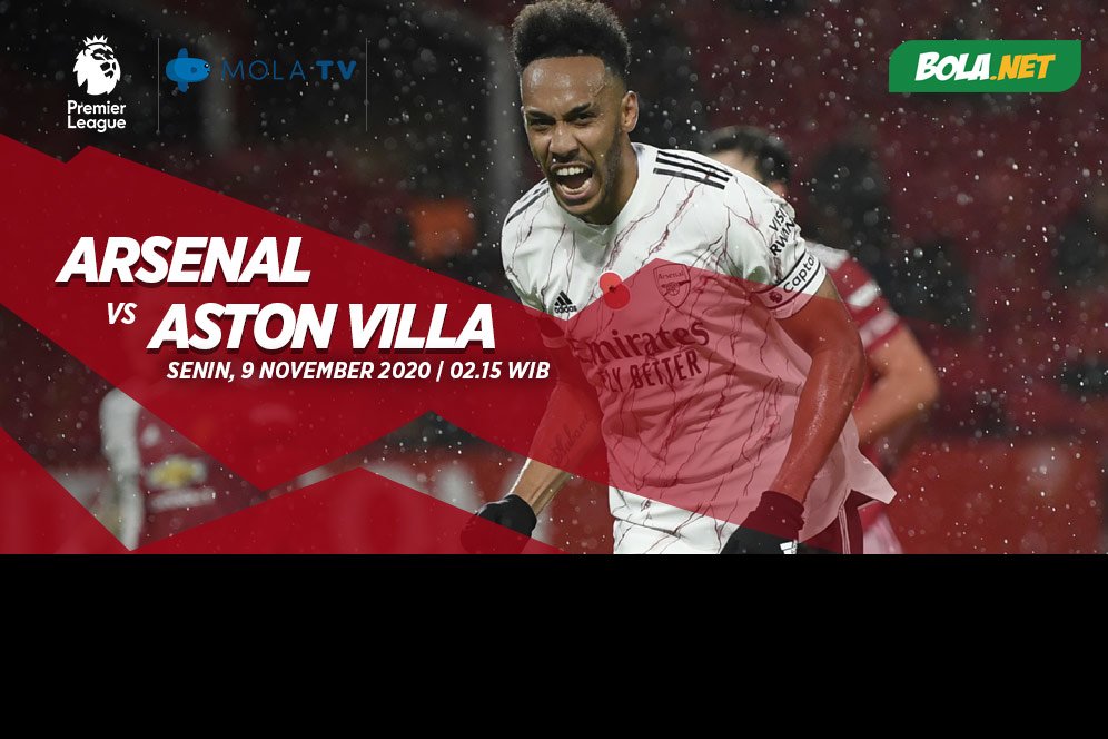 Link Live Streaming Arsenal vs Aston Villa di Mola TV