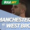 Data dan Fakta Premier League: Manchester City vs West Brom