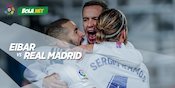 Link Live Streaming Eibar vs Real Madrid di Vidio, 21 Desember 2020