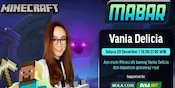 Kuy Tonton Mabar Minecraft Bareng Vania Delicia, Selasa 29 Desember 2020