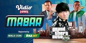 Live Streaming MABAR GTA V Akhir Pekan Ini Bersama Sonalibaba di Vidio, Bola.com, dan Bola.net