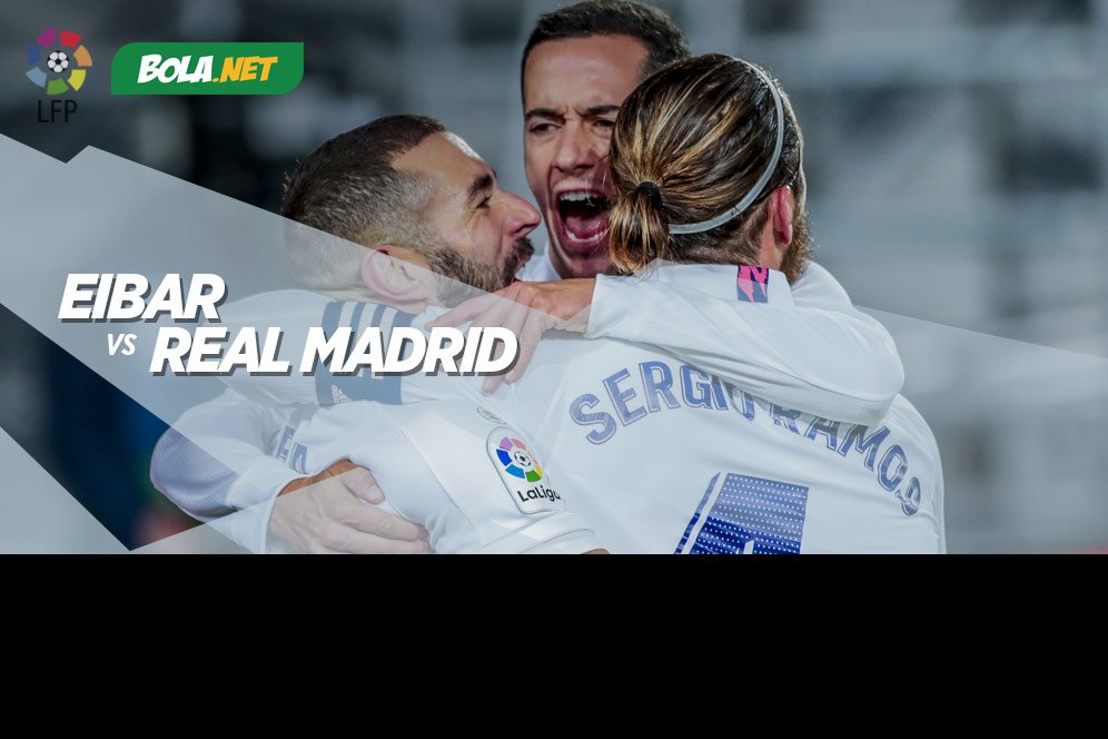 Prediksi Eibar vs Real Madrid 21 Desember 2020