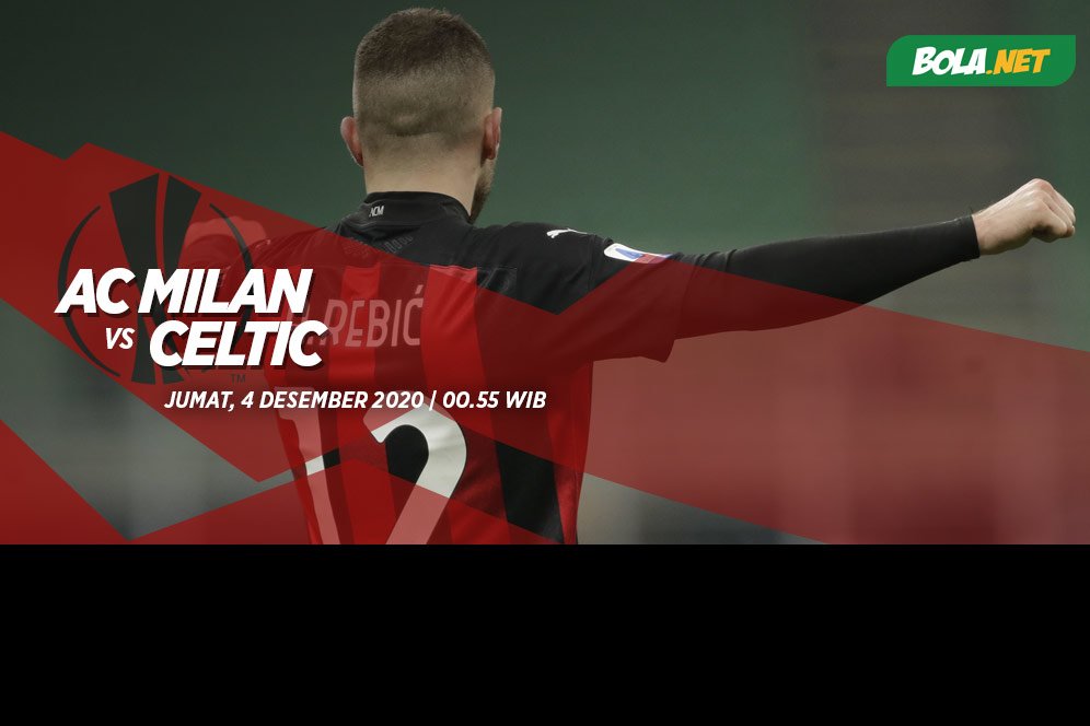 Prediksi AC Milan vs Celtic 4 Desember 2020