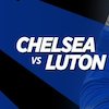 Link Live Streaming Chelsea vs Luton Town di Vidio, 24 Januari 2021