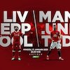 Liverpool vs Manchester United, Pertarungan Dua Tim Dengan Pertahanan Bobrok