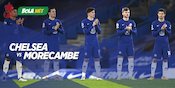 Link Streaming Chelsea vs Morecambe di Vidio, 10 Januari 2021