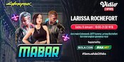 Jadwal dan Live Streaming Mabar Cyberpunk 2077 Bersama Larissa Rochefort, 9 Januari 2021