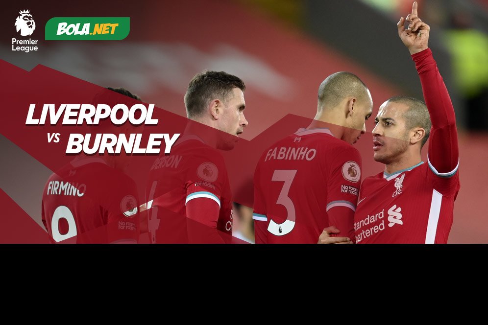 Prediksi Liverpool vs Burnley 22 Januari 2021