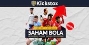 Weekend Battle Kickstox Saham Bola 6 Hadir, Ayo Ikutan dan Jadilah Pemenang!