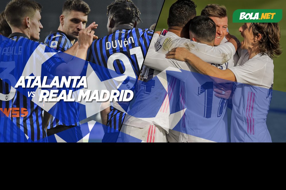 Data dan Fakta Liga Champions: Atalanta vs Real Madrid