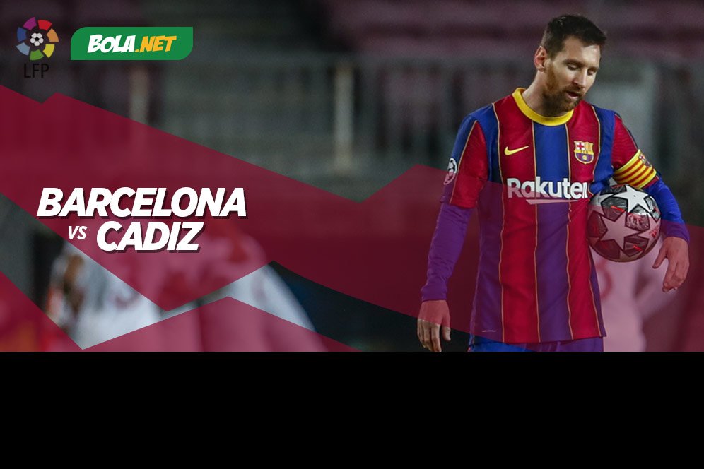 Prediksi Barcelona vs Cadiz 21 Februari 2021