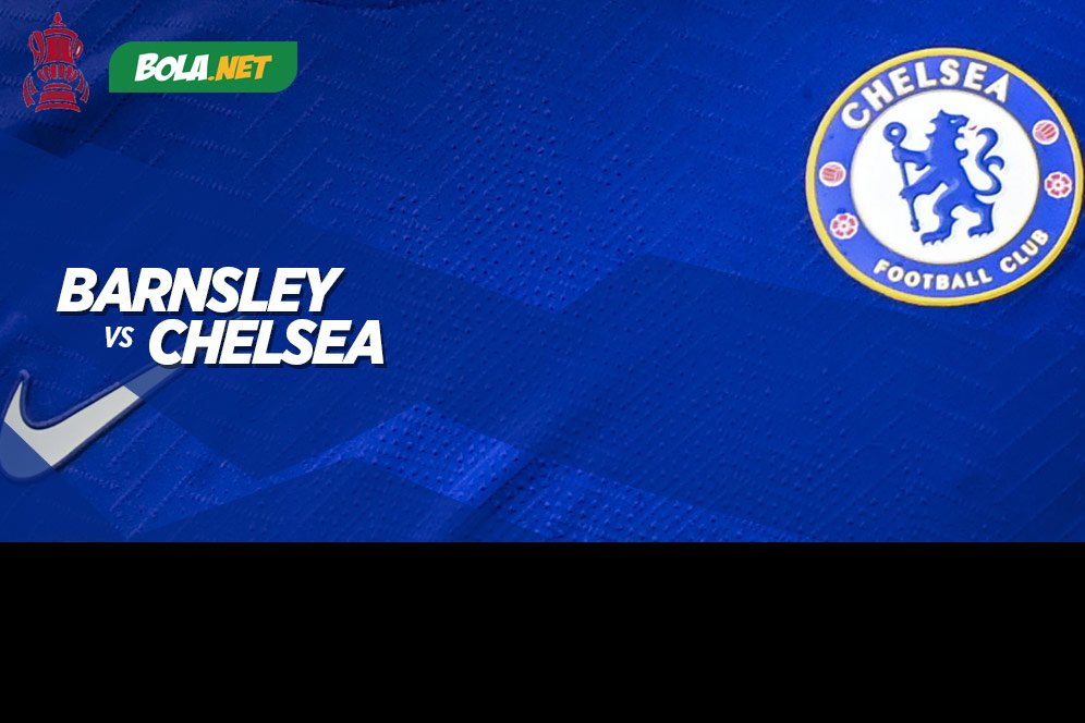 Live Streaming Piala FA: Barnsley vs Chelsea di Vidio