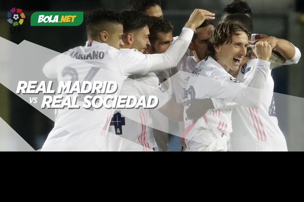 Data dan Fakta La Liga: Real Madrid vs Real Sociedad