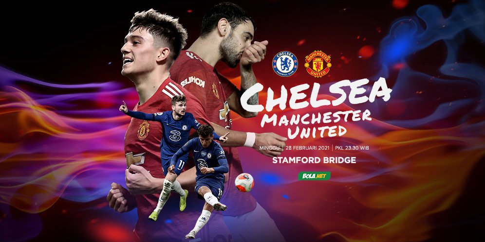 Jadwal dan Link Live Streaming Chelsea vs Manchester United