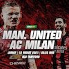 Prediksi Manchester United vs AC Milan 12 Maret 2021