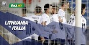 Prediksi Lithuania vs Italia 1 April 2021