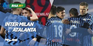 Files dan Fakta Serie A: Inter Milan vs Atalanta thumbnail