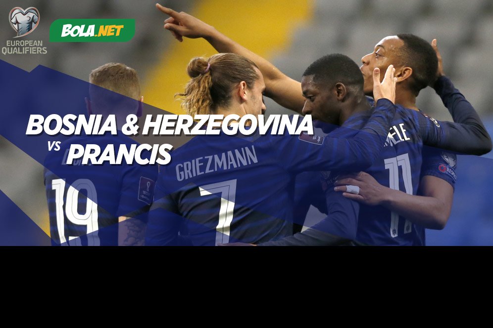 Prediksi Bosnia-Herzegovina vs Prancis 1 April 2021