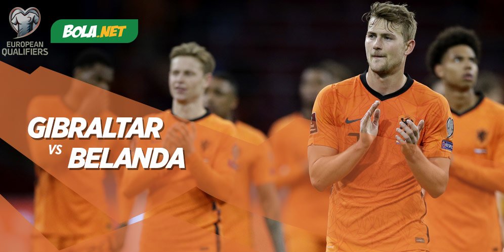 Prediksi gibraltar vs belanda 31 maret 2021 - bola. Net
