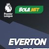 Prediksi Everton vs Tottenham 17 April 2021