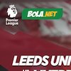 Data dan Fakta Premier League: Leeds United vs Liverpool