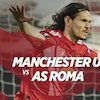 O Channel Siarkan Laga Seru Manchester United vs AS Roma