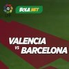 Prediksi Valencia vs Barcelona 3 Mei 2021