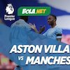 Prediksi Aston Villa vs Manchester City 22 April 2021