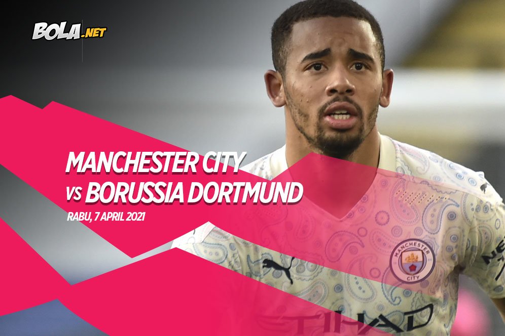 Prediksi Manchester City vs Borussia Dortmund, 7 April 2021