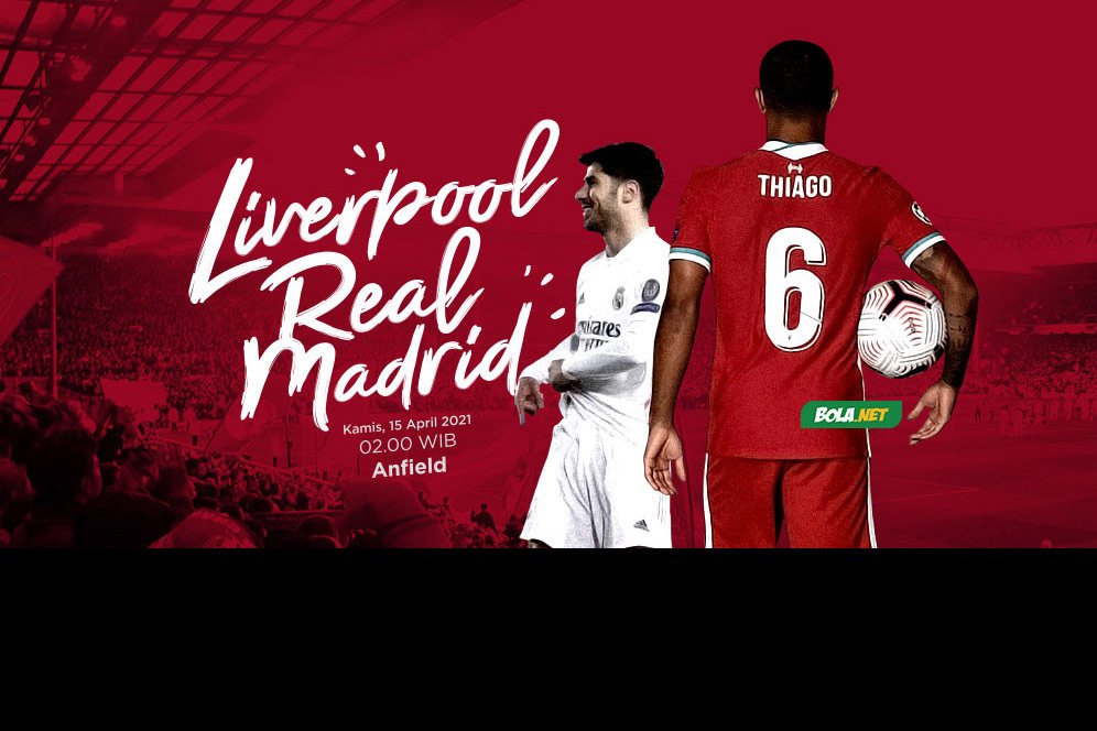 Prediksi Liverpool vs Real Madrid 15 April 2021