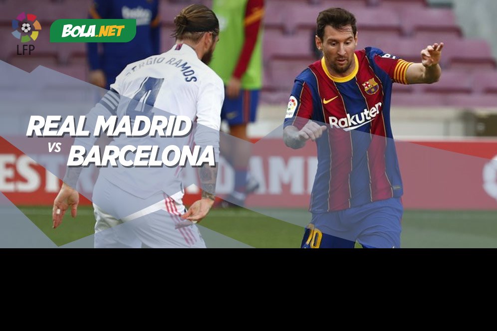 Data dan Fakta La Liga: Real Madrid vs Barcelona