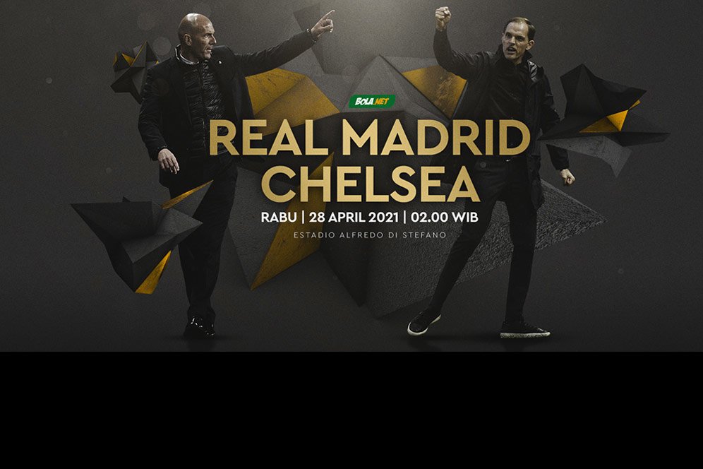 Jadwal Siaran Langsung Real Madrid vs Chelsea di SCTV Malam Ini, 27 April 2021